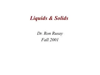 Liquids &amp; Solids