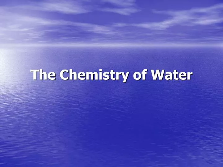 the chemistry of water