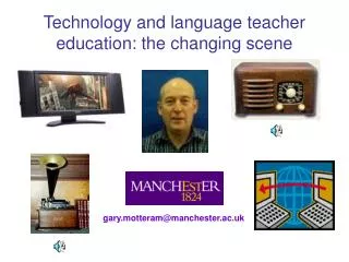 Technology and language teacher education: the changing scene