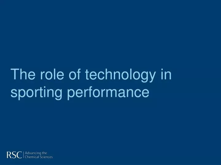 the role of technology in sporting performance