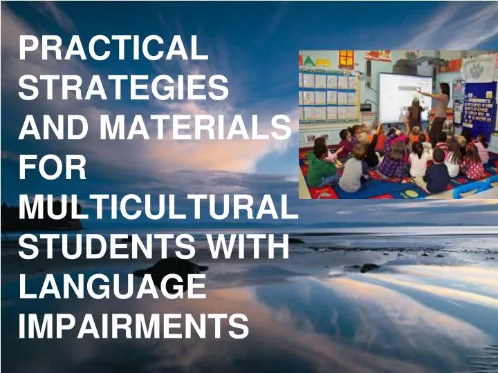 practical strategies and materials for multicultural students with language impairments