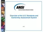 Overview of the U.S. Standards and Conformity Assessment System