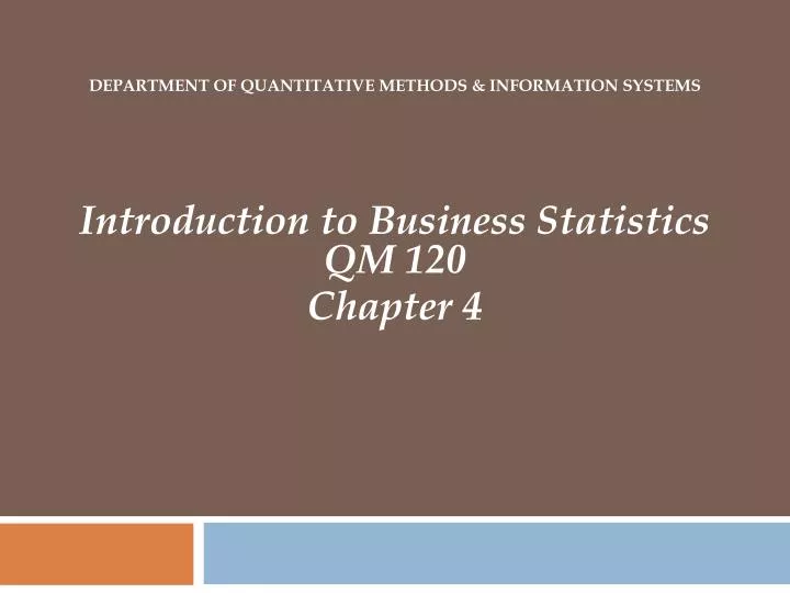 introduction to business statistics qm 120 chapter 4