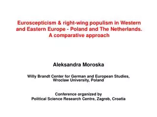 Aleksandra Moroska Willy Brandt Center for German and European Studies, Wroclaw University, Poland