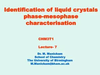 Identification of liquid crystals phase-mesophase characterisation