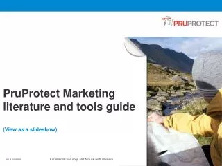 PruProtect Marketing literature and tools guide (View as a slideshow)