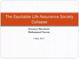 The Equitable Life Assurance Society Collapse