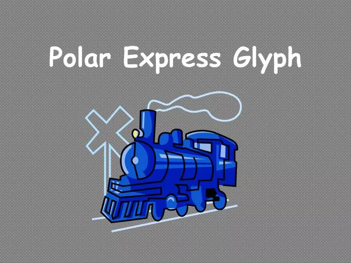 polar express glyph