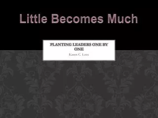 Planting Leaders One By one