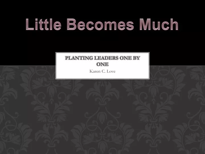 planting leaders one by one