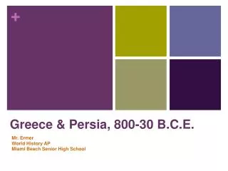 Greece &amp; Persia, 800-30 B.C.E.