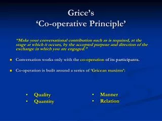Grice’s ‘Co-operative Principle’