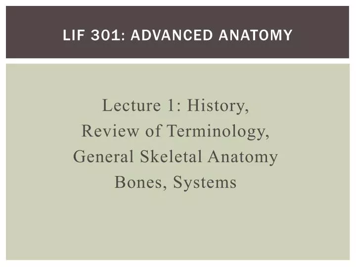 lif 301 advanced anatomy
