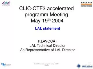 CLIC-CTF3 accelerated programm Meeting May 19 th 2004