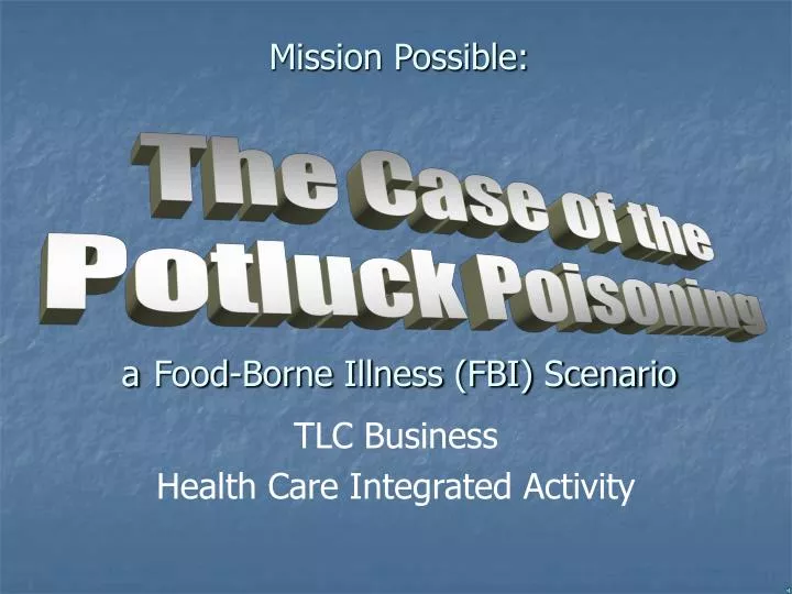mission possible a food borne illness fbi scenario