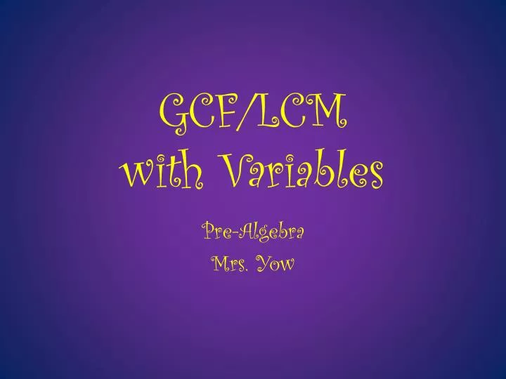 gcf lcm with variables