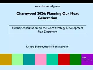 Further consultation on the Core Strategy Development Plan Document