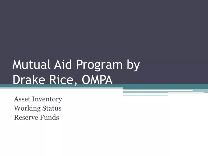 mutual aid program by drake rice ompa