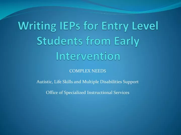 writing ieps for entry level students from early intervention