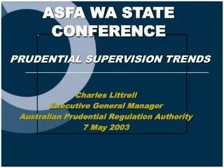 Charles Littrell Executive General Manager Australian Prudential Regulation Authority 7 May 2003