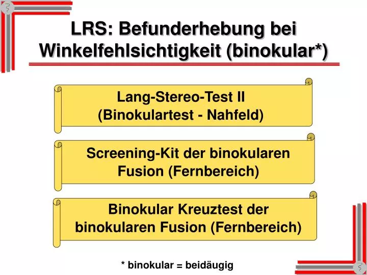 lrs befunderhebung bei winkelfehlsichtigkeit binokular