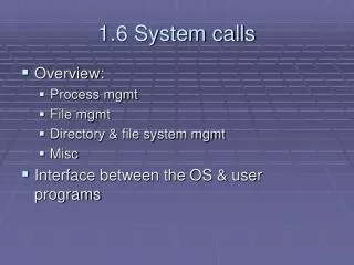 1.6 System calls