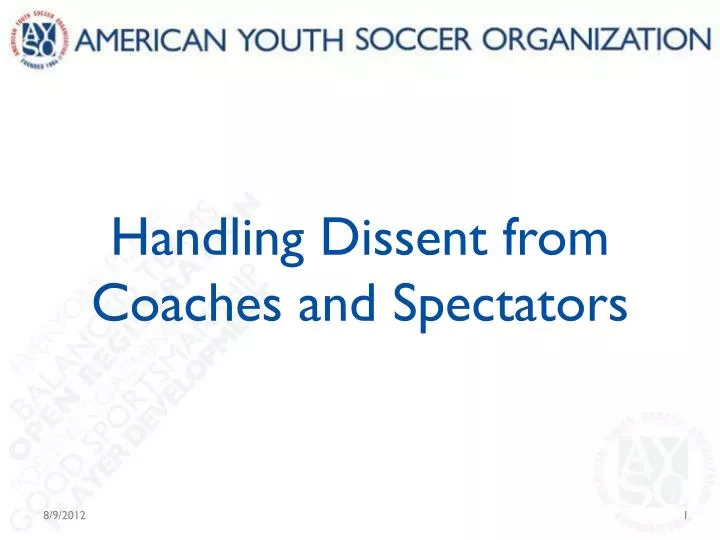 handling dissent from coaches and spectators