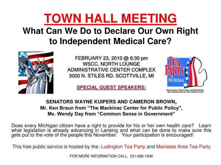 town hall meeting what can we do to declare our own right to independent medical care