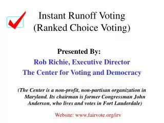 Instant Runoff Voting (Ranked Choice Voting)