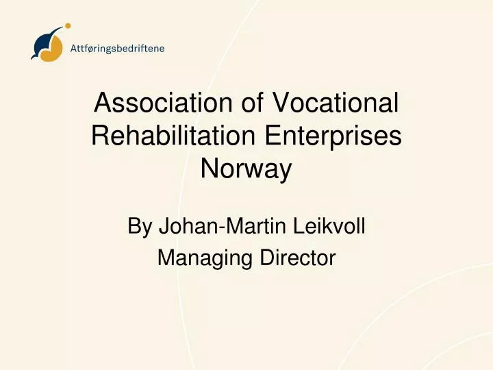 association of vocational rehabilitation enterprises norway