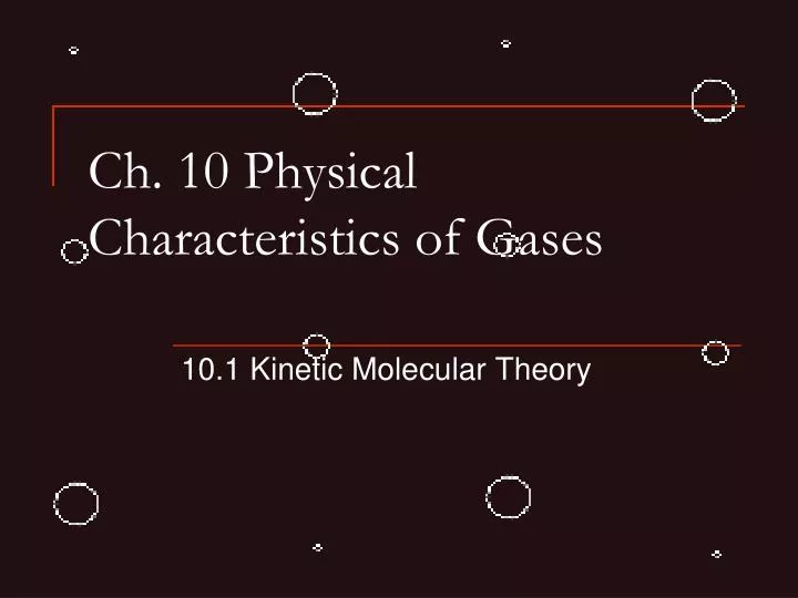 ch 10 physical characteristics of gases