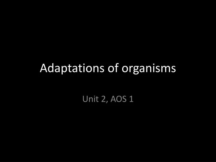 adaptations of organisms