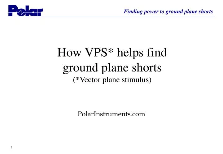 how vps helps find ground plane shorts vector plane stimulus