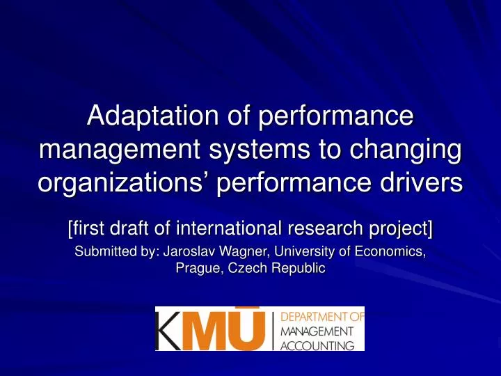 adaptation of performance management systems to changing organizations performance drivers