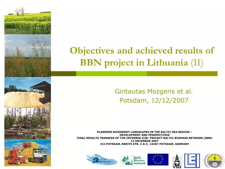 objectives and achieved results of bbn project in lithuania i i