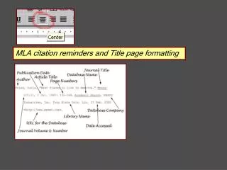 MLA citation reminders and Title page formatting