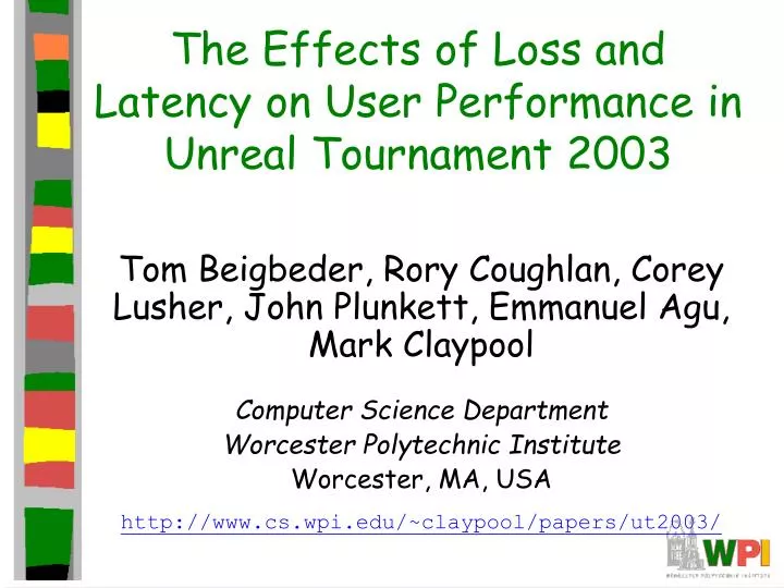 the effects of loss and latency on user performance in unreal tournament 2003