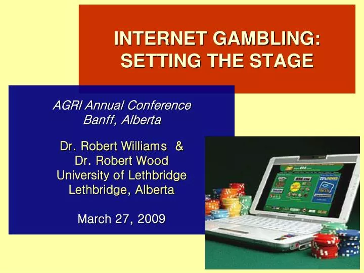 internet gambling setting the stage