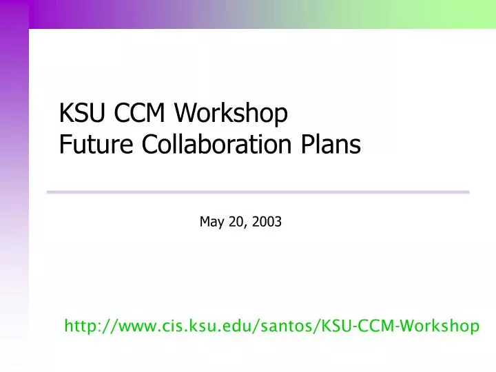 ksu ccm workshop future collaboration plans