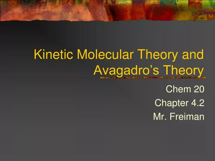 kinetic molecular theory and avagadro s theory