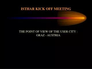 ISTHAR KICK OFF MEETING