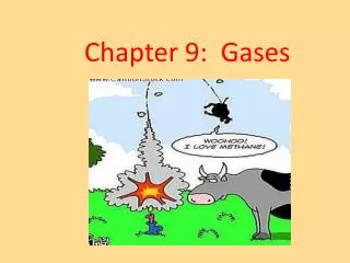 Chapter 9: Gases