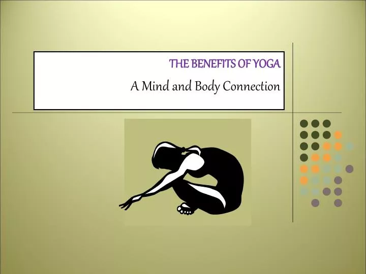 the benefits of yoga a mind and body connection