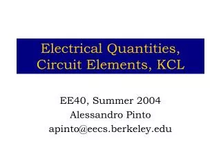 Electrical Quantities, Circuit Elements, KCL
