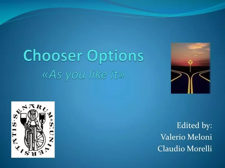 chooser options as you like it