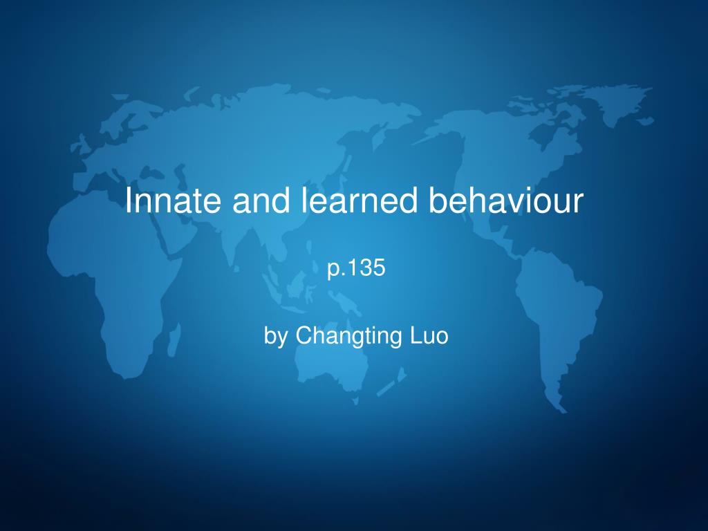 PPT - Innate and learned behaviour PowerPoint Presentation, free ...