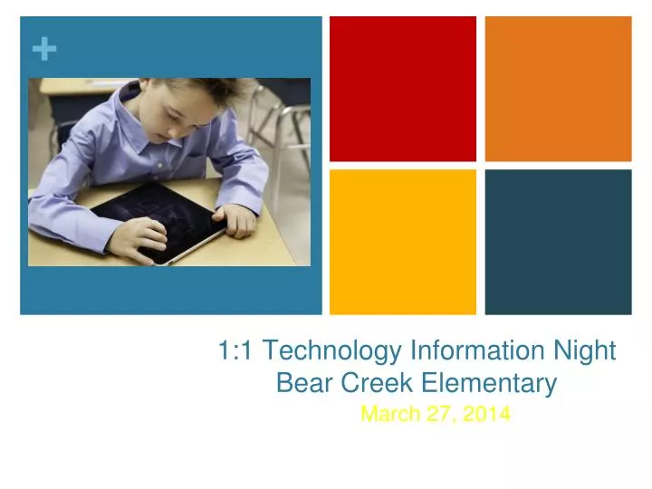 1 1 technology information night bear creek elementary