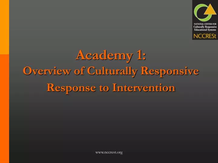 academy 1 overview of culturally responsive response to intervention