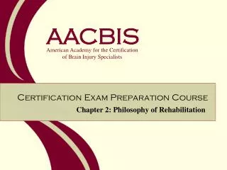 Chapter 2: Philosophy of Rehabilitation
