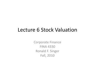 Lecture 6 Stock Valuation